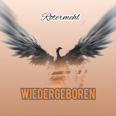 Rotermehl -Wiedergeboren.wav