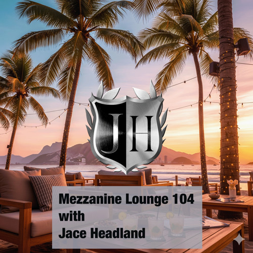 Mezzanine Lounge 104 - Jace Headland