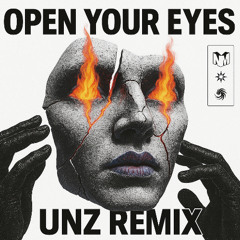 Eliminate - Open Your Eyes (UNZ REMIX)