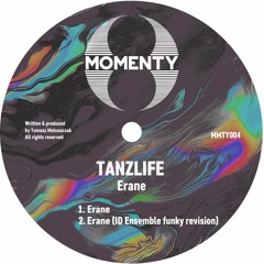 DHS Premiere: Tanzlife - Erane (Original Mix) [Momenty Records]