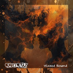 Smokestax - Wicked Sound