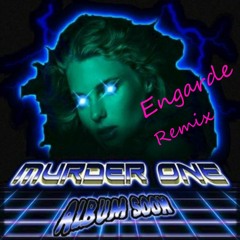 Murder One - Heartbeat (Engarde Remix) (Murder One VS Engarde Edit)