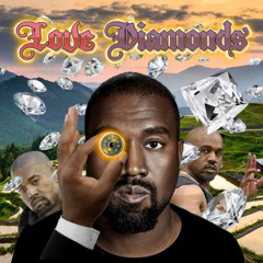 Kanye West x Yen Finder - Love Diamonds
