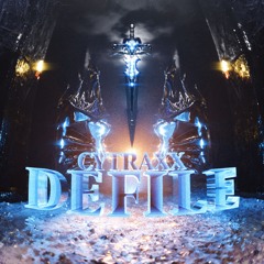 CYTRAXX - DEFILE (1K FREE DL)