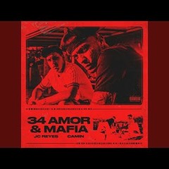 Jc Reyes Ft. Camin - 34 Amor Y Mafia (Antonio Colaña & Dj Nev 2020 RMX)