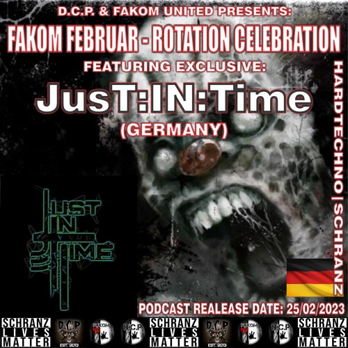 JusTINTime @ FAKOM FEBRUAR - ROTATION CELEBRATION by DCP & FAKOM UNITED