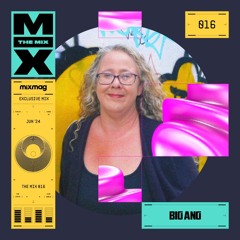 The Mix 016: Big Ang