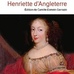 TÉLÉCHARGER Histoire de Madame Henriette d'Angleterre (Classiques) (French Edition) au format EPUB
