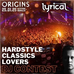 Lyrical - Origins Hardstyle Classics Lovers Contest