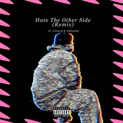CYNiC4L- Hate The Other Side (Remix)[feat. Lilsgrob Jtdbandzz]
