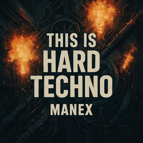 MANEX - THIS IS HARD TECHNO [FREE DOWNLOAD]