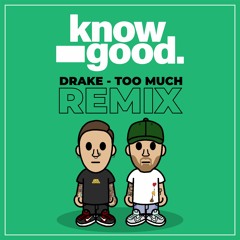 Drake - Too Much REMIX (full version in download link)