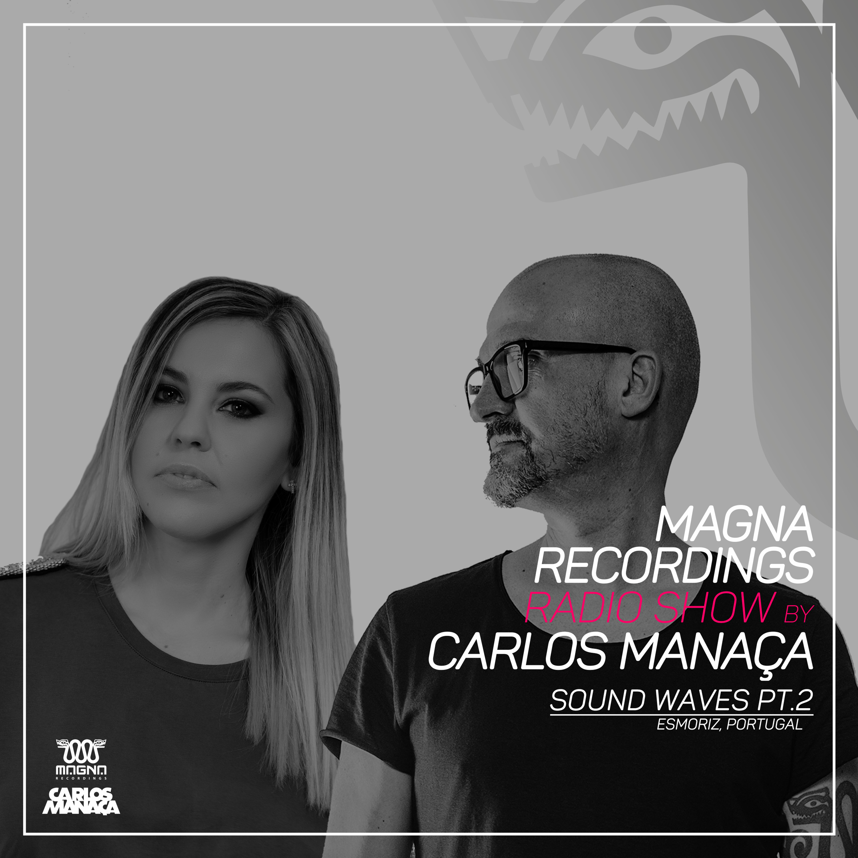 Magna Recordings Radio Show by Carlos Manaça 226 | Sound Waves Festival Pt.2 [Esmoriz] Portugal episode artwork