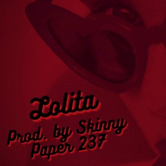 Lolita | RnB/Trap Instrumental | Prod. by Skinny Paper 237