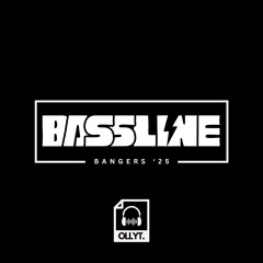 Bassline Bangers '25