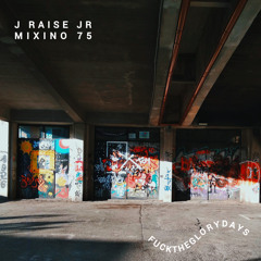 Mixino #75 - J. Raise, Jr