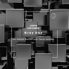 Lonya, Los Cabra - Gray Day (Geuzz Bright Night Interpretation) - AR189