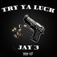 Try Ya Luck