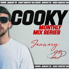 Cooky Monthly Mix Series - January '25