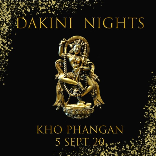 PSYMBIOSIS (Sandesh) - DAKINI NIGHTS # 1 - GAIA Koh Phangan 5/9/20