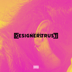 Designer trust (LEAK)