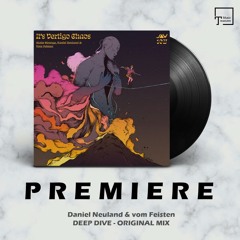 PREMIERE: Daniel Neuland & vom Feisten - Deep Dive (Original Mix) [JANNOWITZ RECORDS]