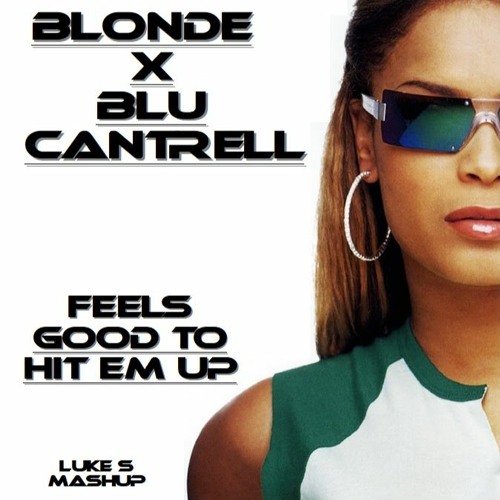 FEELS GOOD TO HIT 'EM UP (Luke S Mashup)
