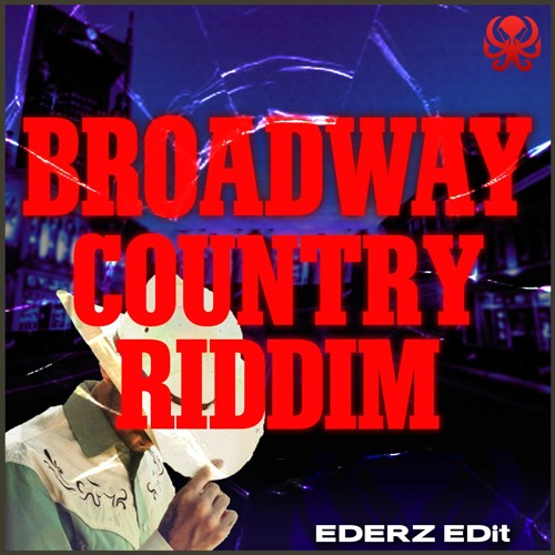 Lil Durk ft. Morgan Wallen x HOL! x Subtronics, SQUNTO - Broadway Country Riddim (EDERZ EDit)
