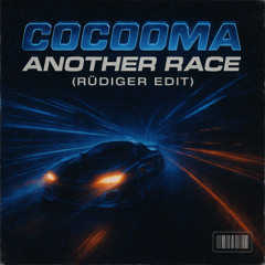Cocooma - Another Race (DJ Rüdiger Edit)