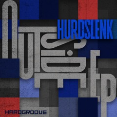 Hurdslenk - Outside EP - Hardgroove