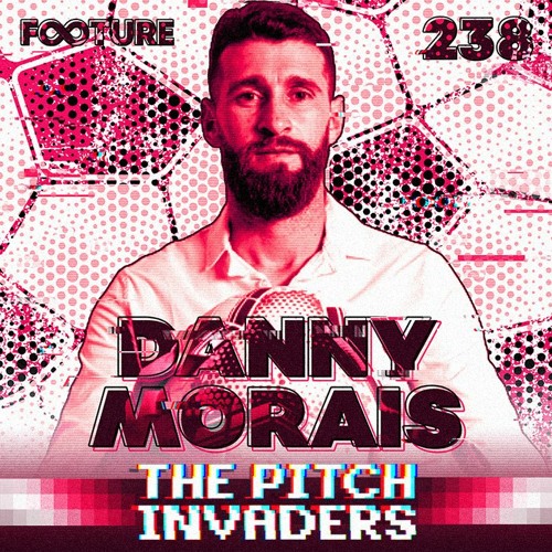 The Pitch Invaders #238 | Danny Morais, ex-zagueiro de Inter e Santa Cruz