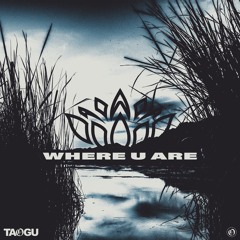 Where U Are