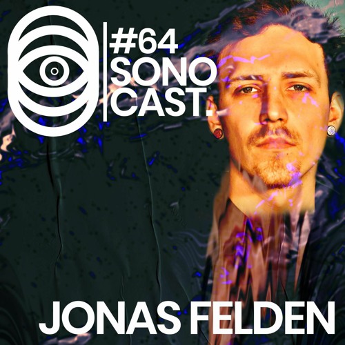 Sonocast#64// Jonas Felden