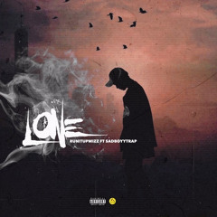 Lone Runitupmizz Ft Sadboyytrap