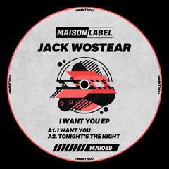 Jack Wostear - Tonight's The Night