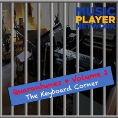 Quarantunes Volume 2 • The Keyboard Corner