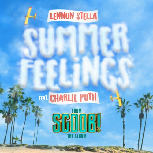 Summer Feelings - Lennon Stella Feat. Charlie Puth
