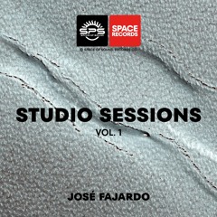 Space Of Sound Records Studio Sessions by José Fajardo Vol. 1