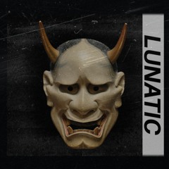 LUNATIC
