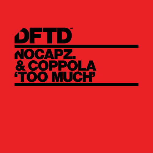 nocapz. & Coppola - Too Much