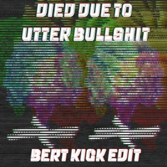 Uroko - died due to utter bullshit [Bert Kick Edit]