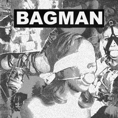 BAGMAN - Power Assertive