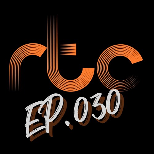 RTC LIVE EP.030