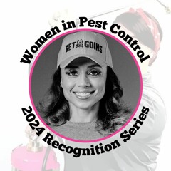 Women In Pest Control Recognition - Noelle Goins