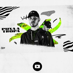 MEGA PUXA A TROPA - JAYZERA