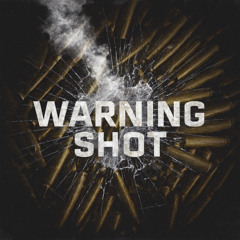 Warning Shot