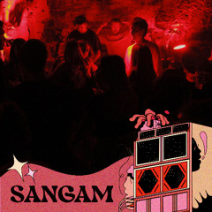 SANGAM 001 w/ Merchant & Max Hammur