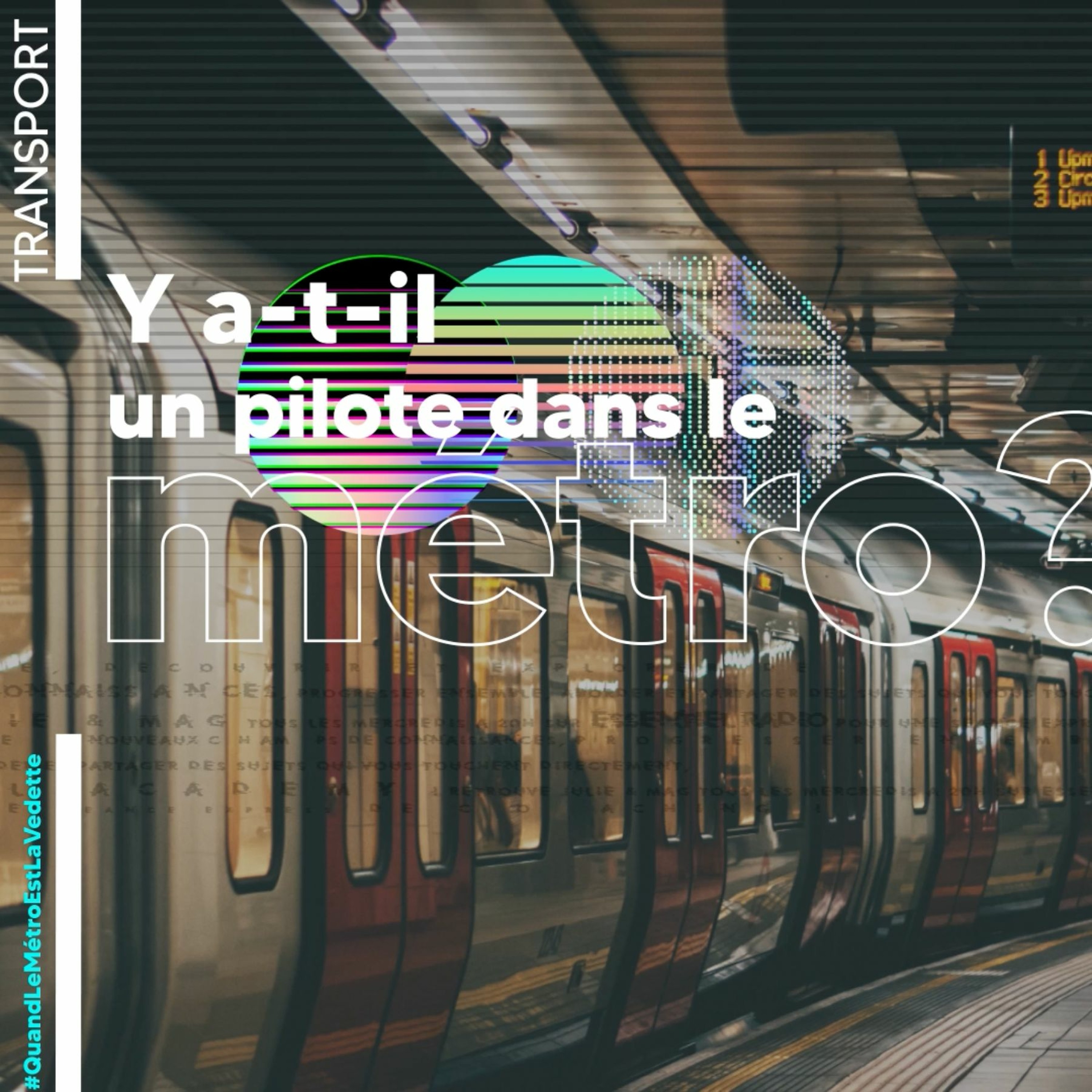 Y a-t-il un pilote dans le métro ? - Podcast 23/03 episode artwork