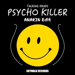 싸이코킬러 (ANAKIN Edit) [Free Download]