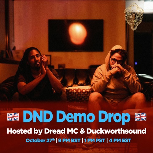 Dread MC & Duckworthsound - DND Demo Drop Mix 002
